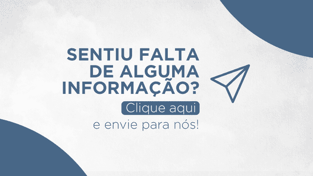 Sentiu falta de alguma informação? Clique aqui e envie para nós